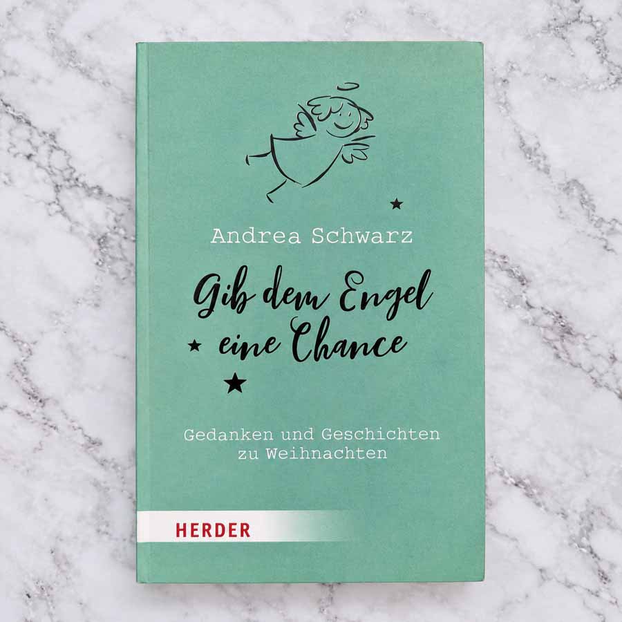 Meditationen, Geschichten und Gedanken zu Advent und Weihnachten von Andrea Schwarz. „Gib dem Engel eine Chance“, gebraucht und neuwertig.