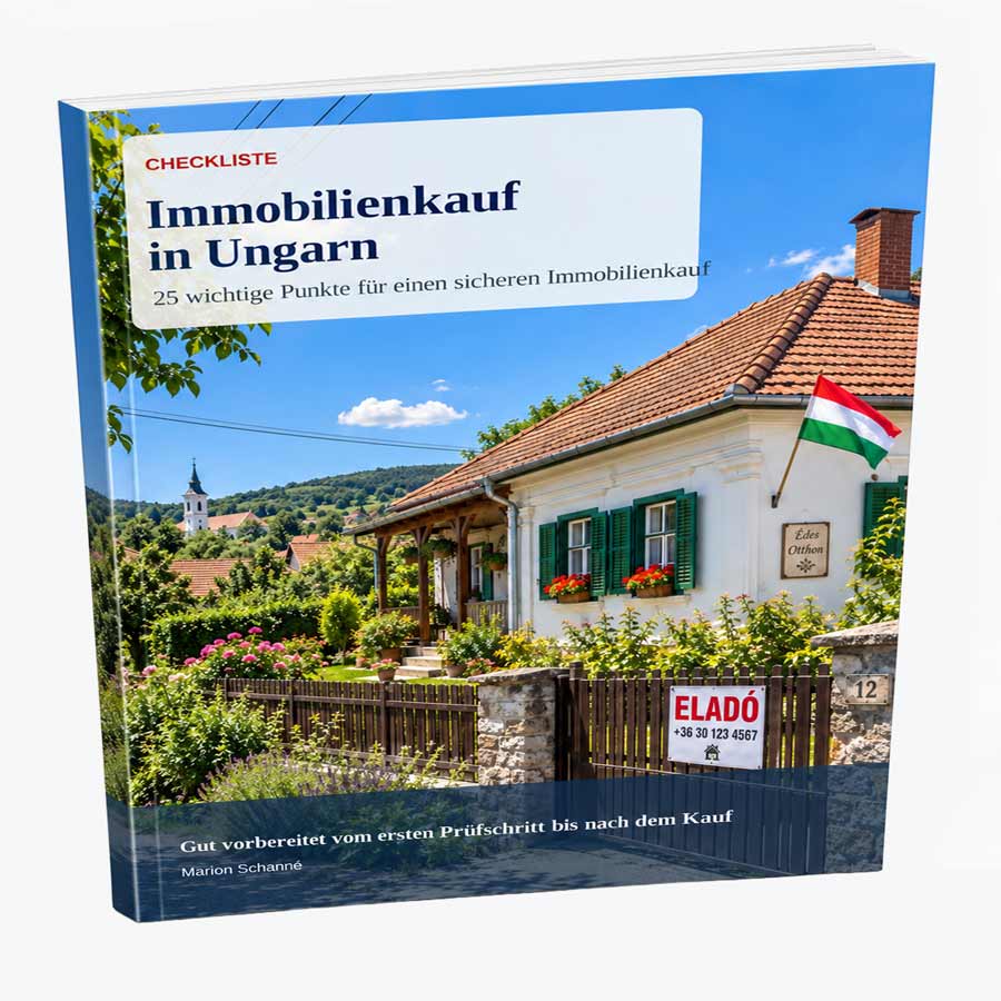 Immobilienkauf in Ungarn Produkt Mockup mit ungarischem Haus ELADO Schild ungarischer Fahne und 25 wichtigen Pruefpunkten