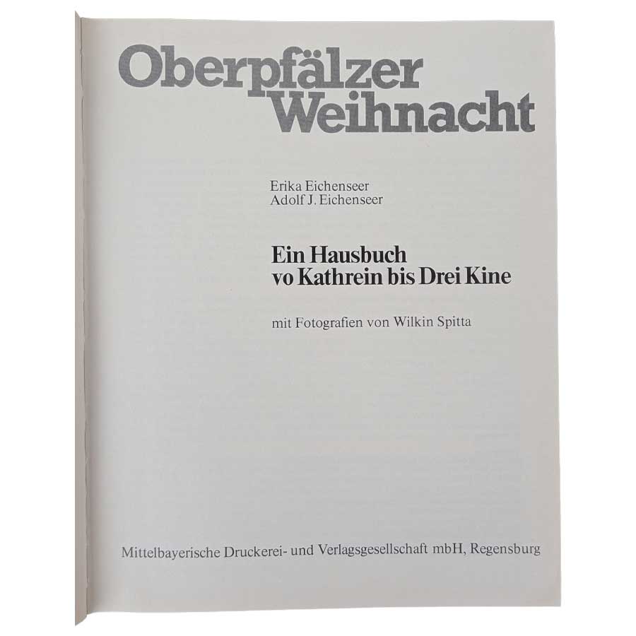 Titelseite Oberpfälzer Weihnacht – Ein Hausbuch vo Kathrein bis Drei Kine von Eichenseer