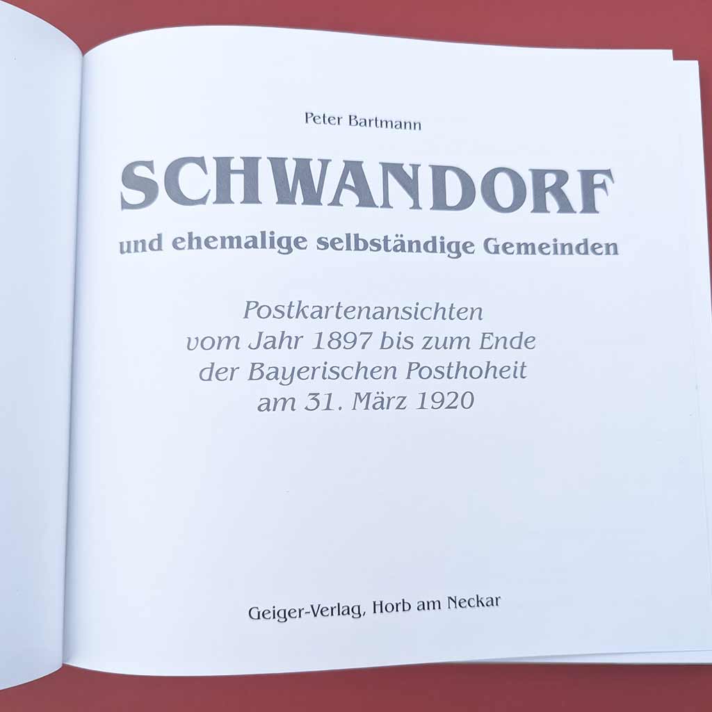 Schwandorf in der Oberpfalz - alte Ansichtskarten-Abbildungen und Wissenwertes | Buch