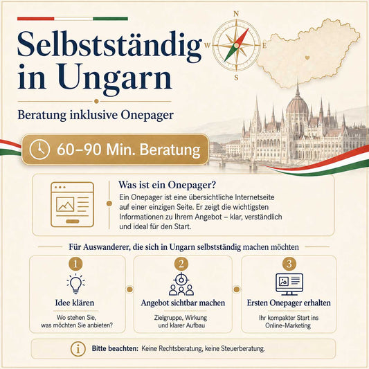 Selbstständig in Ungarn: Beratung für Auswanderer mit erstem Online-Auftritt, Onepager-Erstellung und 60–90 Minuten persönlicher Beratung.