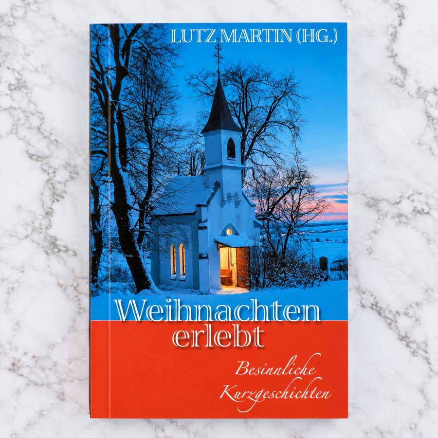 Weihnachten erlebt – Titelbild mit verschneiter Kirche und besinnlichen Weihnachtsgeschichten