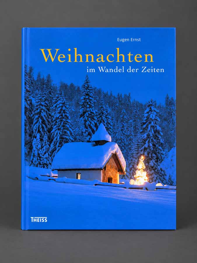 Weihnachten im Wandel der Zeiten von Eugen Ernst – Buchcover mit verschneiter Winterlandschaft